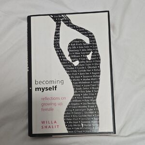 Becoming Myself by Willa Shalit Hardcover Book